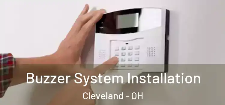 Buzzer System Installation Cleveland - OH