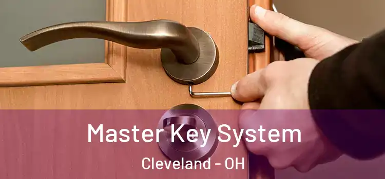 Master Key System Cleveland - OH