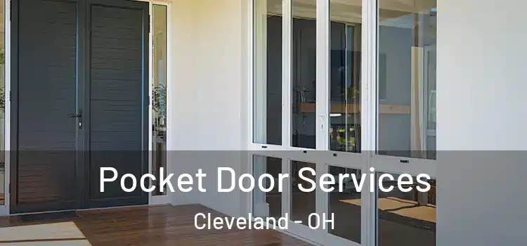 Pocket Door Services Cleveland - OH