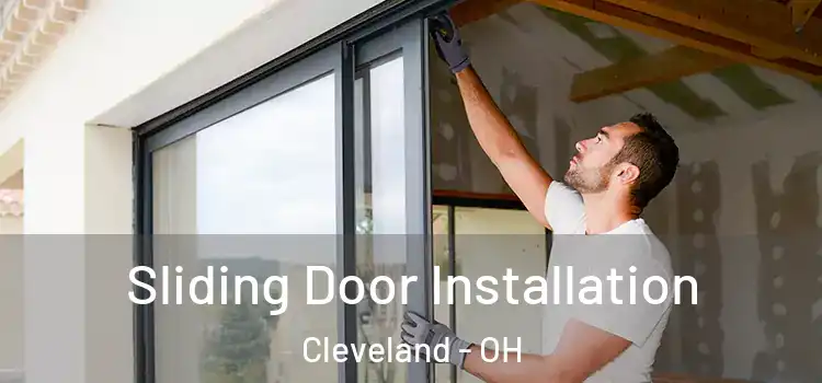 Sliding Door Installation Cleveland - OH